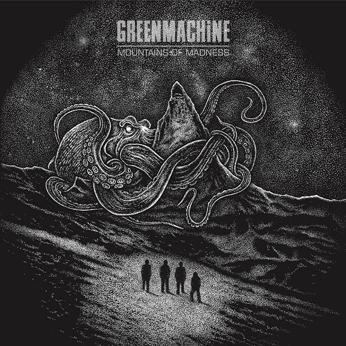 GREENMACHiNE / MOUNTAINS OF MADNESS