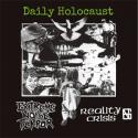 E.N.T / REALITY CRISIS "DAILY HOLOCAUST" split CD