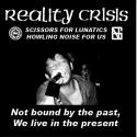 REALITY CRISIS / NOT BOUND BY THE PAST～ (レコード)