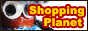 SHOPPING PLANET